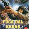 Film: Fuga dal Bronx