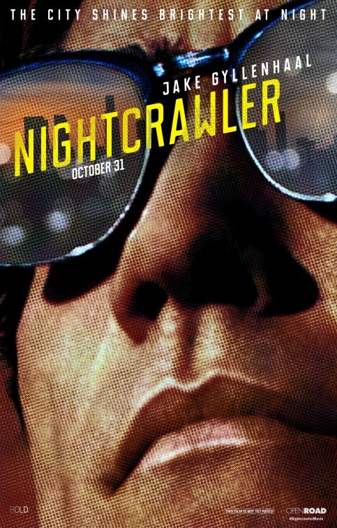 Lo Sciacallo - Nightcrawler Poster