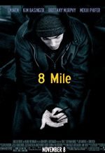 8 Mile - 2003