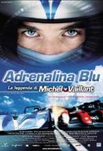 Adrenalina Blu - La Leggenda Di Michel Vaillant - 2004