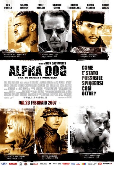 Alpha Dog - 2007