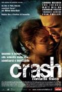 Crash - Contatto Fisico - 2005