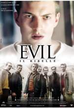 Evil - Il Ribelle - 2004