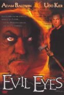 Evil Eyes - 2005