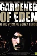 Gardener Of Eden - Il Giustiziere Senza Legge - 2008