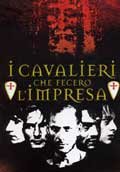 I Cavalieri Che Fecero L'impresa - 2001