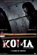Koma - 2005