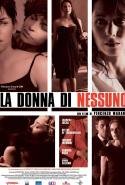 La Donna Di Nessuno - 2009