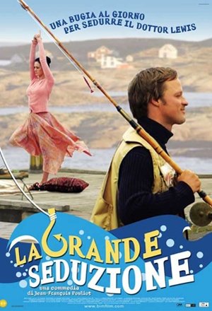 La Grande Seduzione - 2004