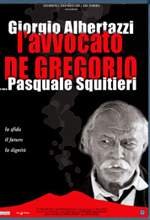 L'avvocato De Gregorio - 2003