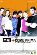 Mai + Come Prima - 2005