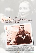 Marlene Dietrich: Her Own Song - 2002