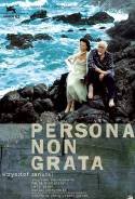 Persona Non Grata - 2006