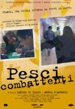 Pesci Combattenti - 2003