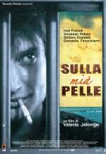 Sulla Mia Pelle - 2005