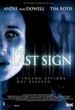 The Last Sign - L'ultimo Segnale - 2005