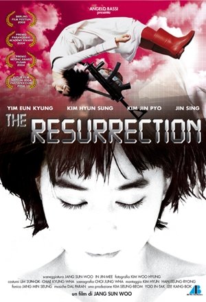 The Resurrection - 2005