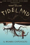 Tideland - Il Mondo Capovolto - 2007