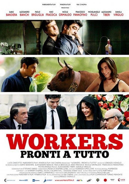 Workers - Pronti A Tutto - 2012