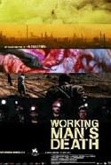 Workingman's Death - 2006
