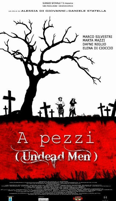 A Pezzi - Undead Men - 2013