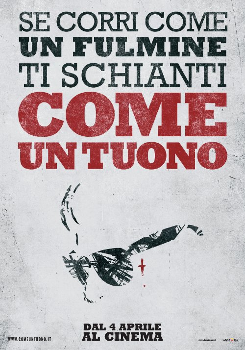 Come Un Tuono - 2013