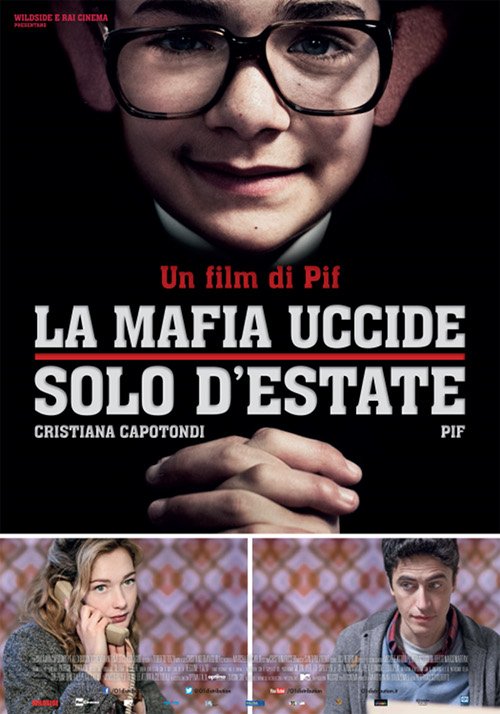 La Mafia Uccide Solo D'estate - 2013