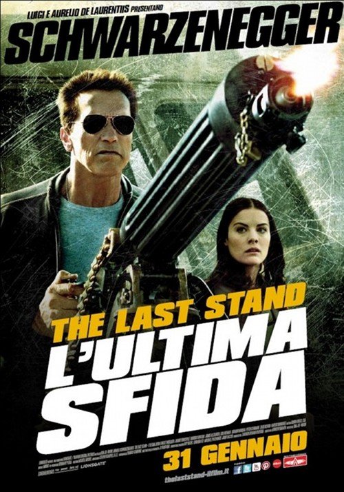 The Last Stand - L'ultima Sfida - 2013