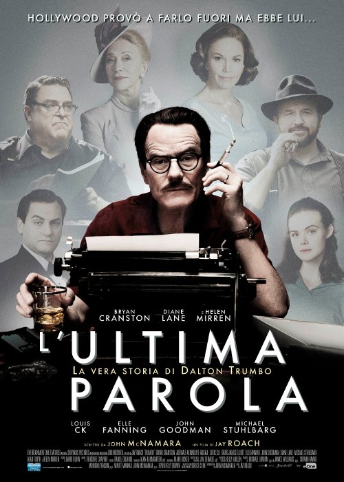 L'ultima Parola - La Vera Storia Di Dalton Trumbo - 2015