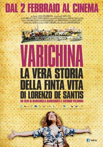 Varichina - La Vera Storia Della Finta Vita Di Lorenzo De Angelis - 2016