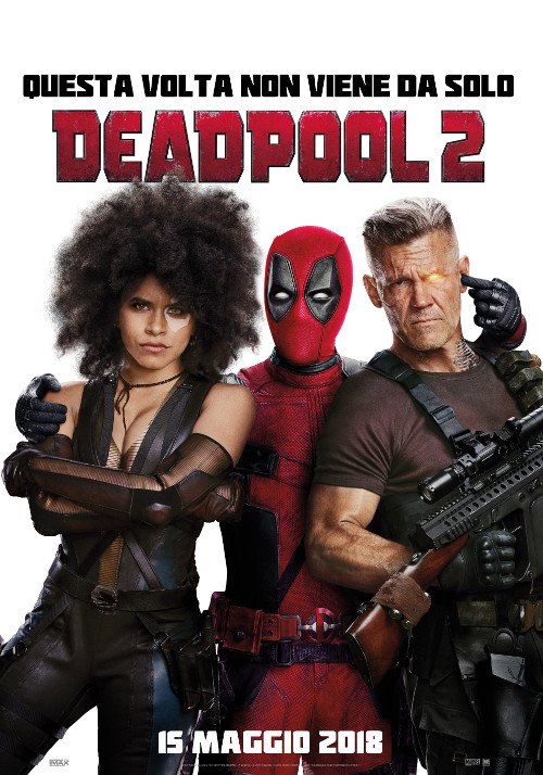 Deadpool 2 - 2018